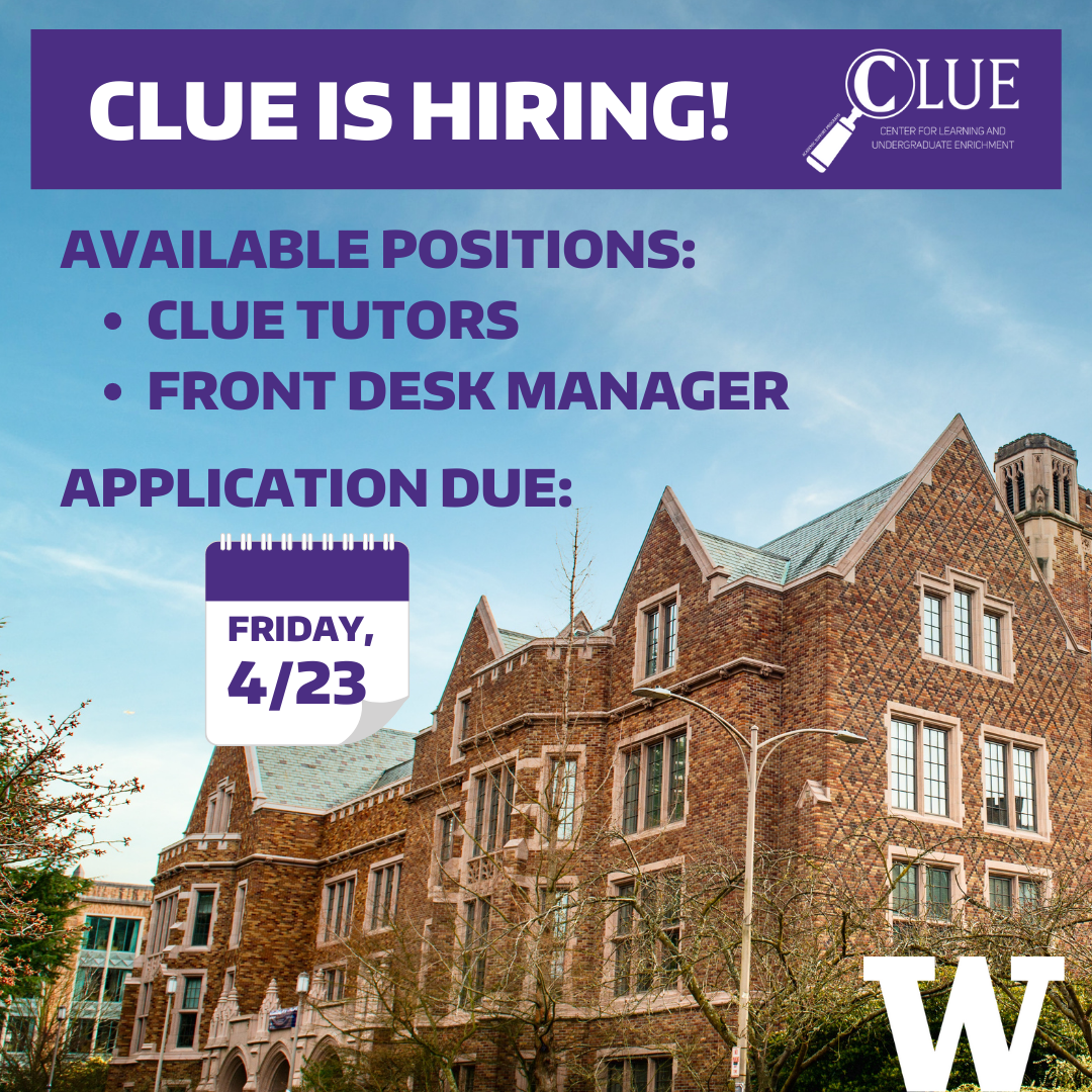 UW CLUE is Hiring – apply by 4/23 | ECE Advising Blog
